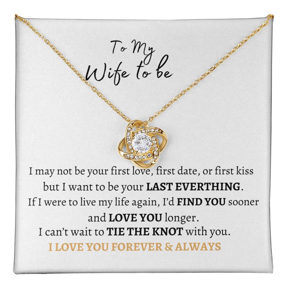 To My Wife to be Love Knot Necklace