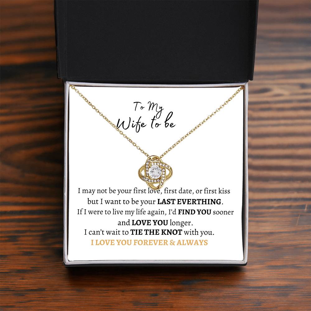 To My Wife to be Love Knot Necklace