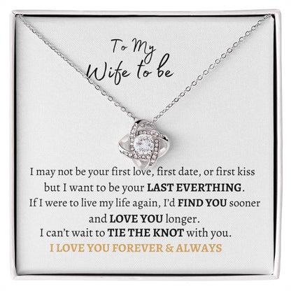 To My Wife to be Love Knot Necklace