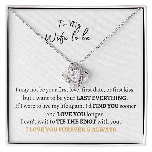 To My Wife to be Love Knot Necklace