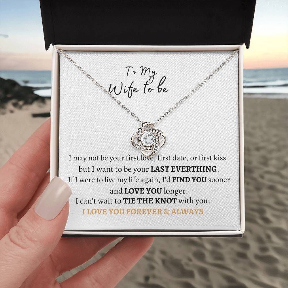 To My Wife to be Love Knot Necklace